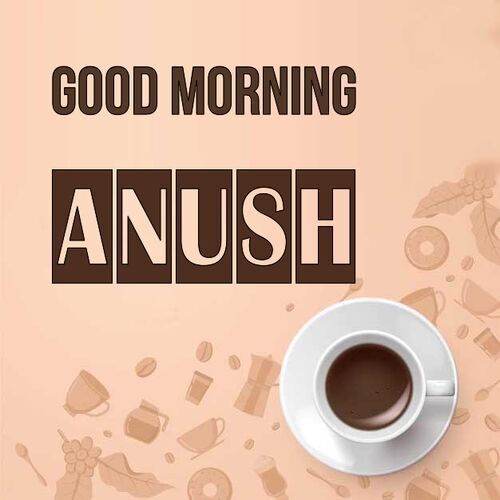 Открытка Anush Good morning