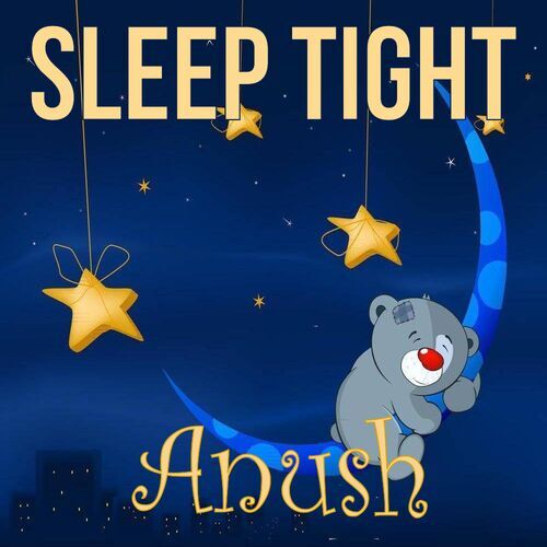 Открытка Anush Sleep tight