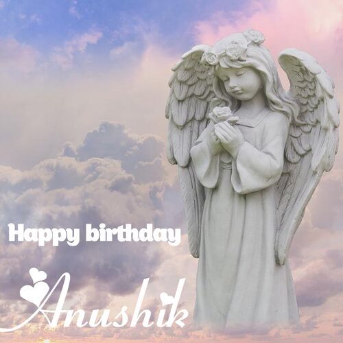 Открытка Anushik Happy birthday