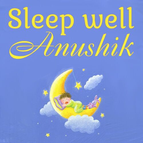 Открытка Anushik Sleep well