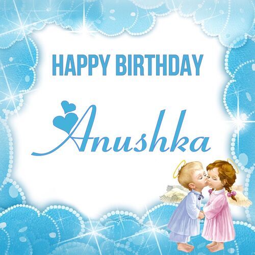 Открытка Anushka Happy birthday