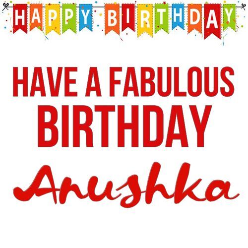 Открытка Anushka Have a fabulous birthday