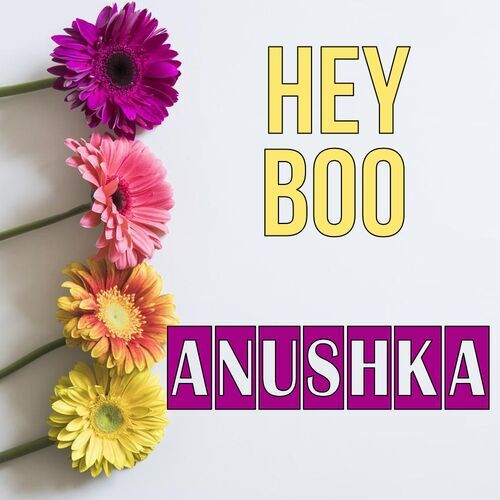 Открытка Anushka Hey boo