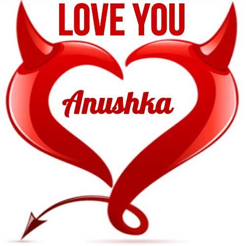 Открытка Anushka Love you