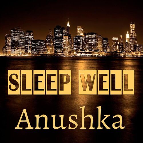 Открытка Anushka Sleep well