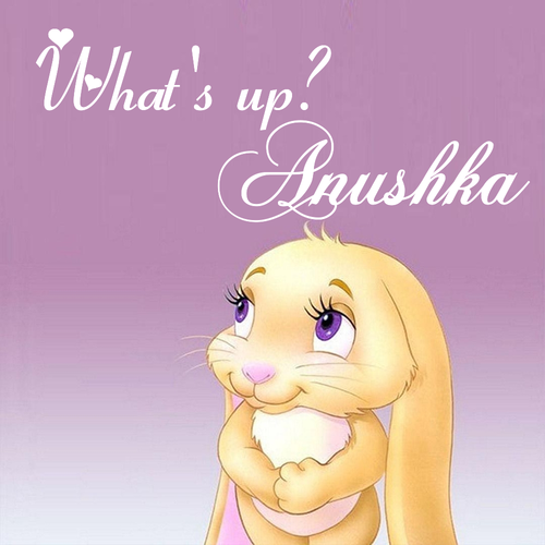 Открытка Anushka What