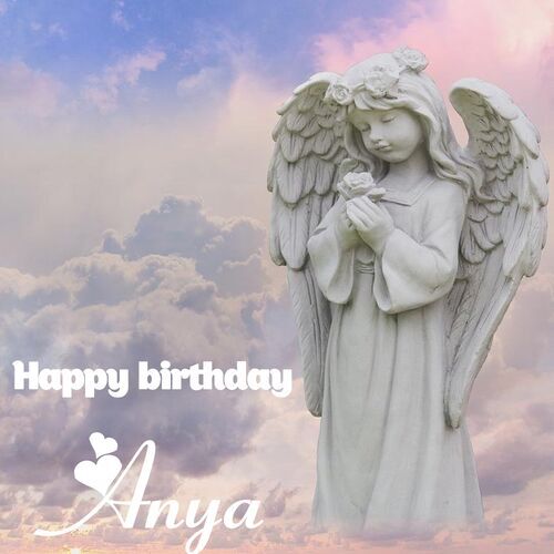 Открытка Anya Happy birthday