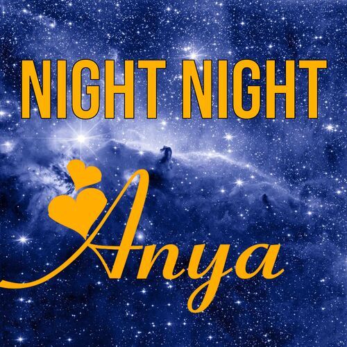 Открытка Anya Night Night