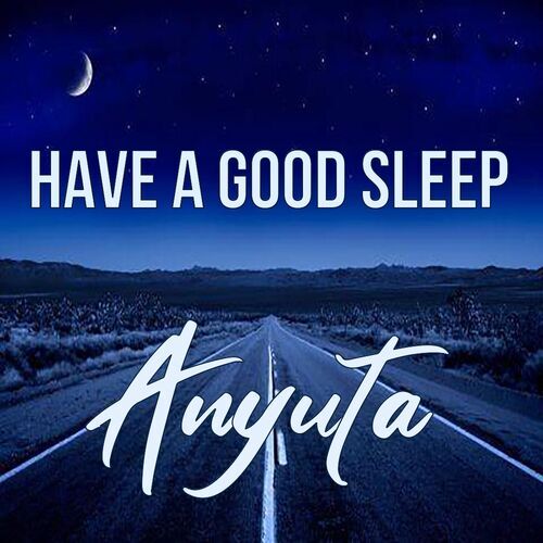 Открытка Anyuta Have a good sleep