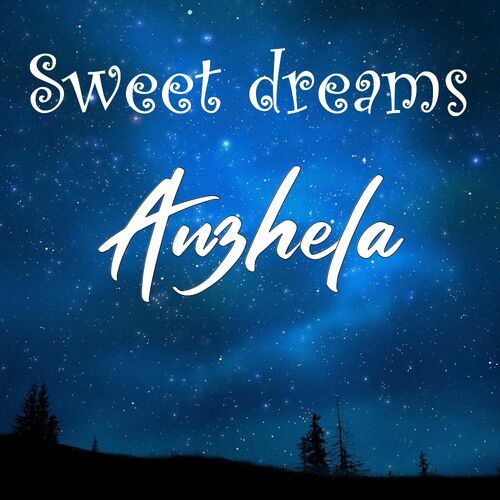 Открытка Anzhela Sweet dreams