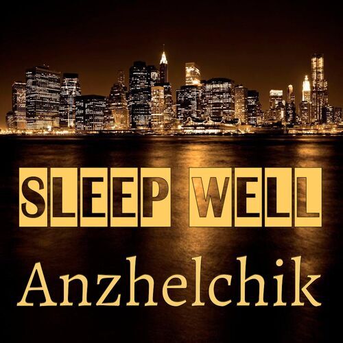 Открытка Anzhelchik Sleep well