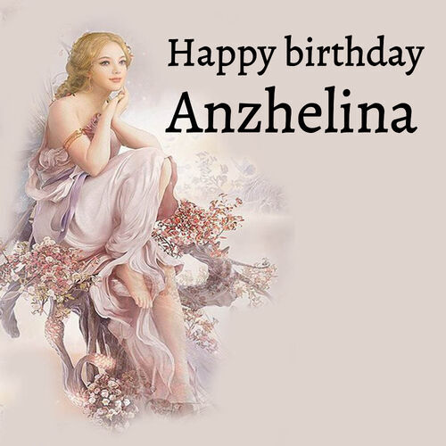 Открытка Anzhelina Happy birthday