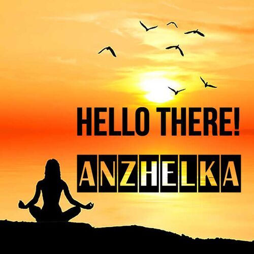 Открытка Anzhelka Hello there!