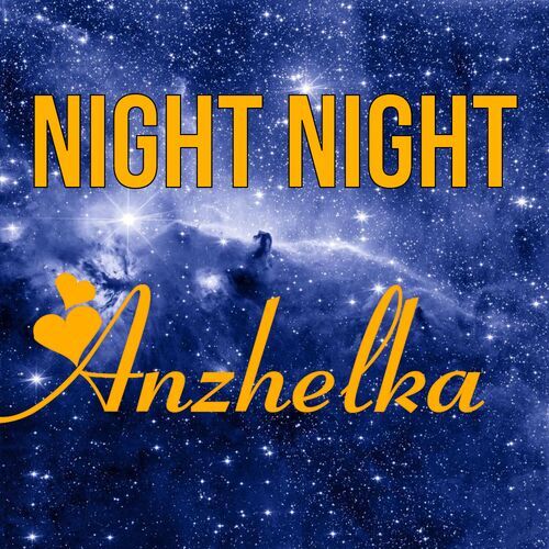 Открытка Anzhelka Night Night