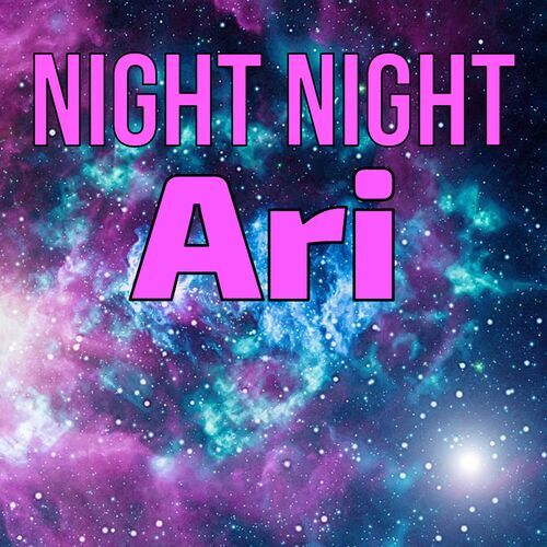 Открытка Ari Night Night