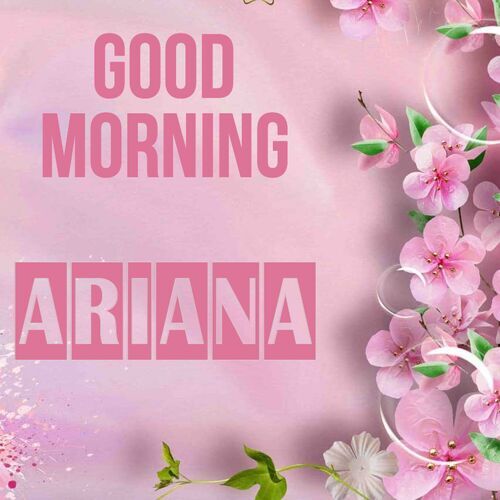 Открытка Ariana Good morning