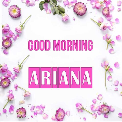 Открытка Ariana Good morning