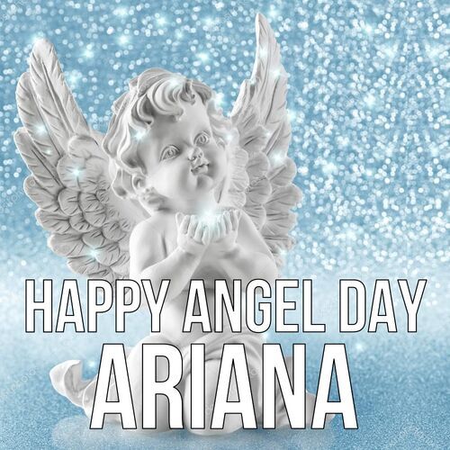 Открытка Ariana Happy angel day