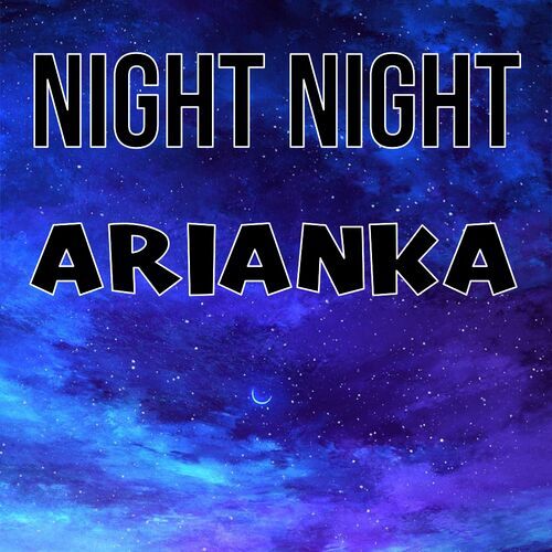 Открытка Arianka Night Night