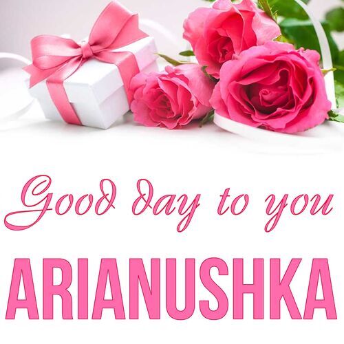 Открытка Arianushka Good day to you