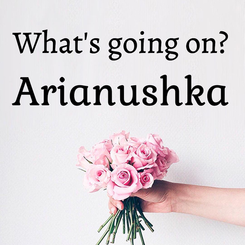 Открытка Arianushka What