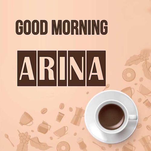 Открытка Arina Good morning