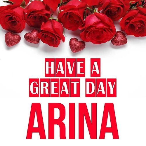 Открытка Arina Have a great day