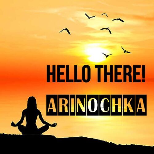 Открытка Arinochka Hello there!