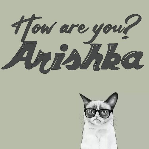 Открытка Arishka How are you?