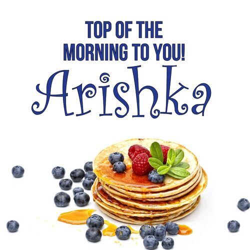 Открытка Arishka Top of the morning to you!