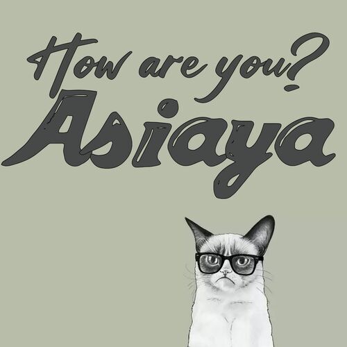 Открытка Asiaya How are you?