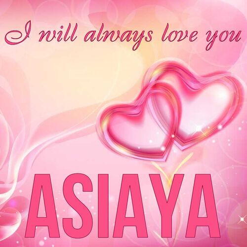 Открытка Asiaya I will always love you