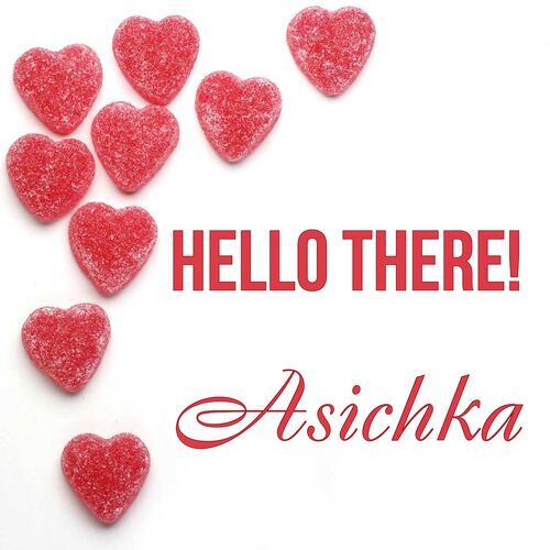 Открытка Asichka Hello there!