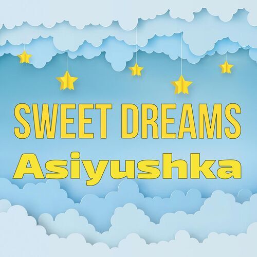 Открытка Asiyushka Sweet dreams