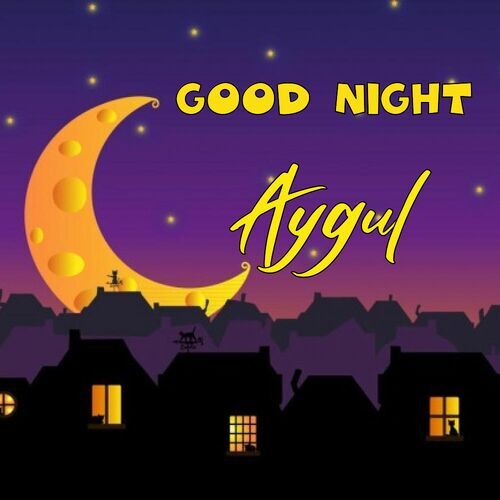 Открытка Aygul Good Night