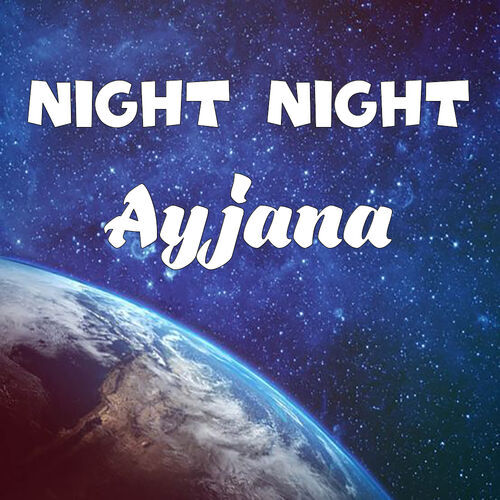 Открытка Ayjana Night Night