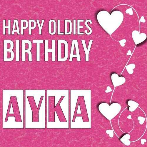 Открытка Ayka Happy oldies birthday