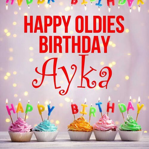 Открытка Ayka Happy oldies birthday