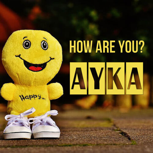 Открытка Ayka How are you?