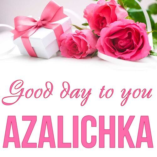 Открытка Azalichka Good day to you