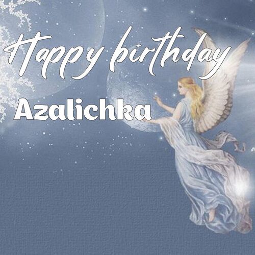 Открытка Azalichka Happy birthday