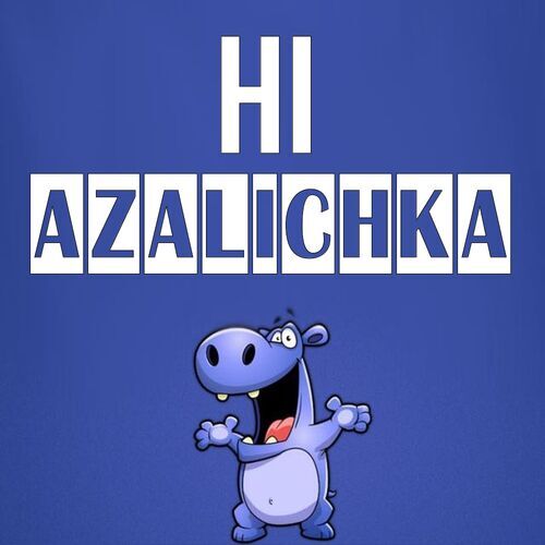 Открытка Azalichka Hi