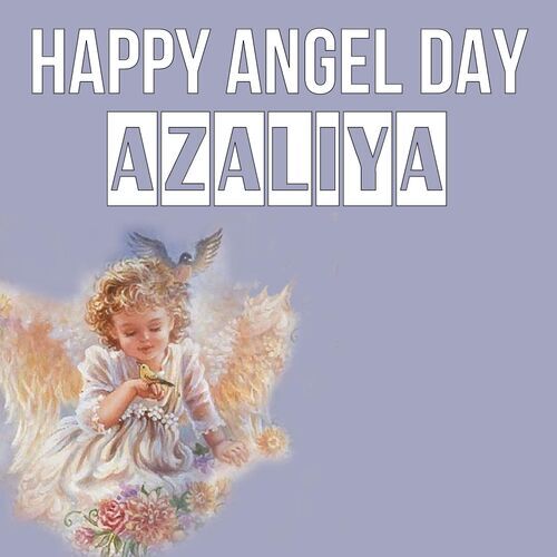 Открытка Azaliya Happy angel day