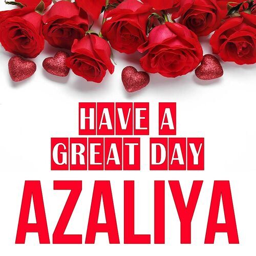 Открытка Azaliya Have a great day