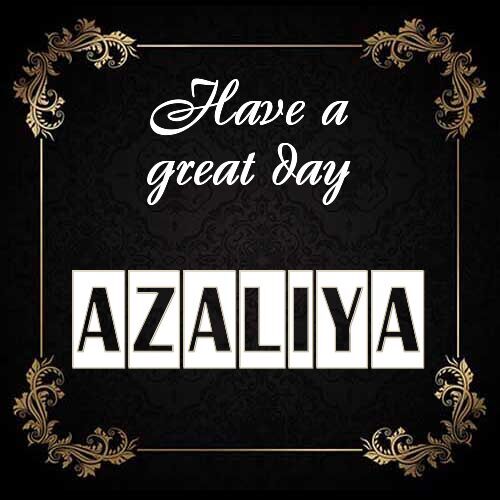 Открытка Azaliya Have a great day