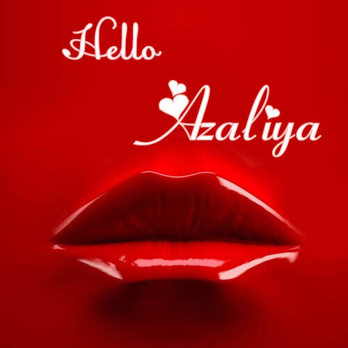 Открытка Azaliya Hello