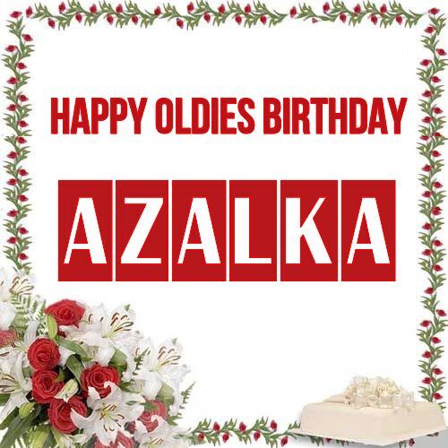 Открытка Azalka Happy oldies birthday