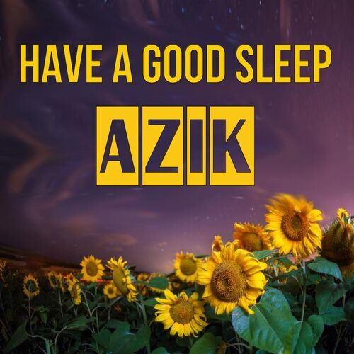 Открытка Azik Have a good sleep