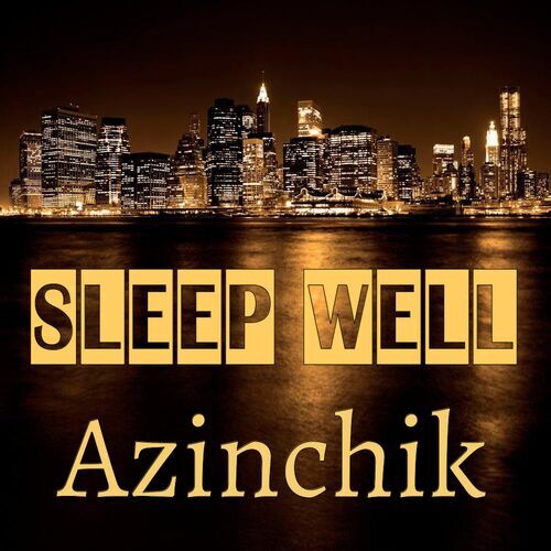 Открытка Azinchik Sleep well