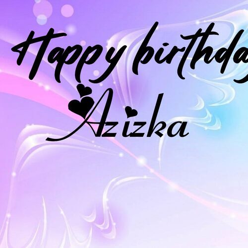 Открытка Azizka Happy birthday